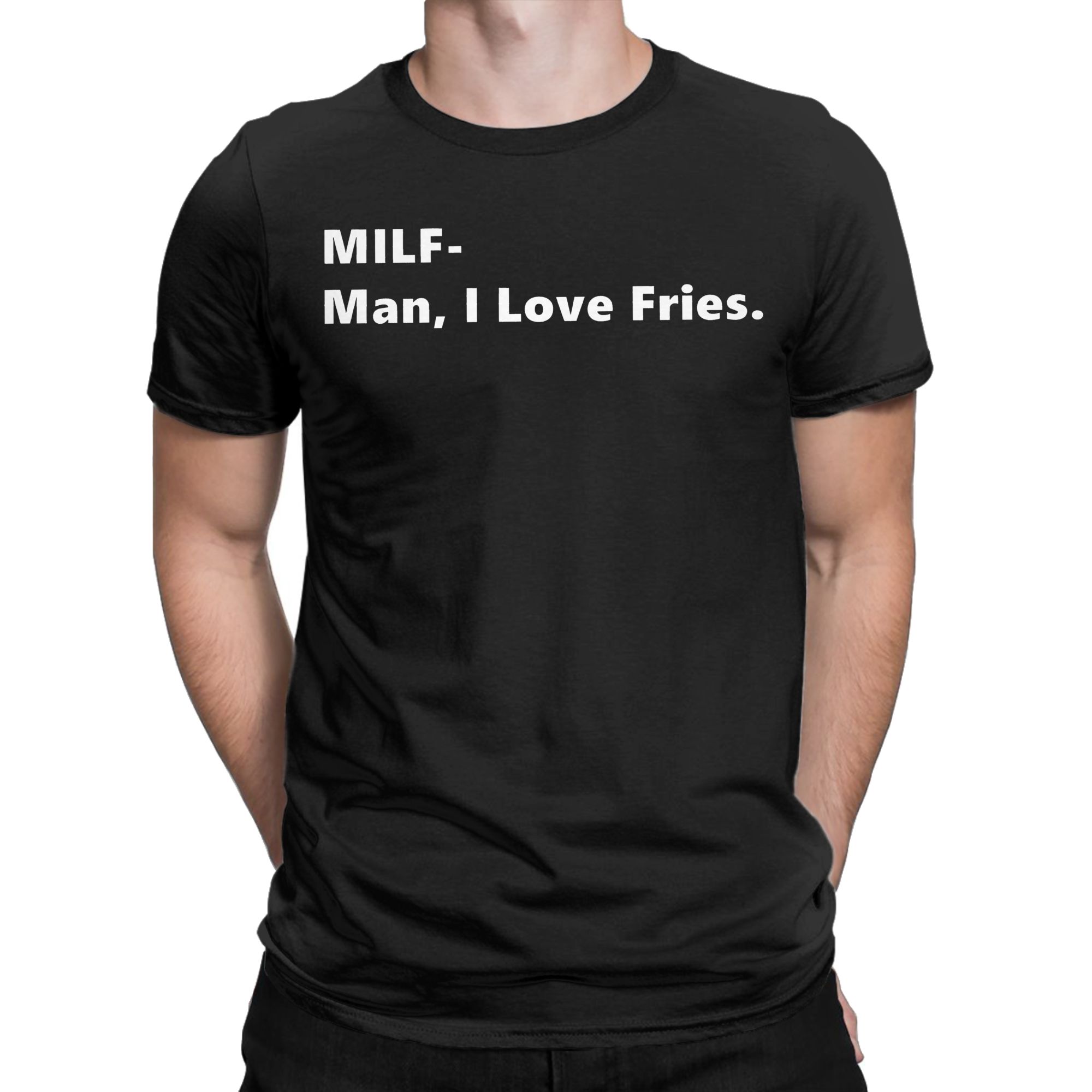 MILF Man I Love Fries Funny Qu - огляд і ціна Summer Clothing Quotes