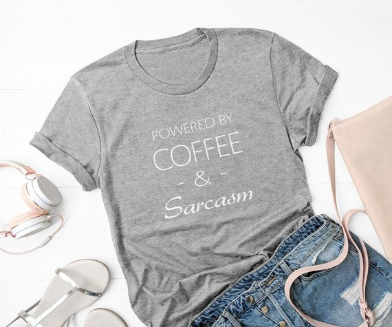 Sugarbaby Coffee and sarcasm s - огляд і ціна Summer Clothing Quotes